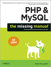 PHP and MySQL: The Missing Manual, 2nd Edition
