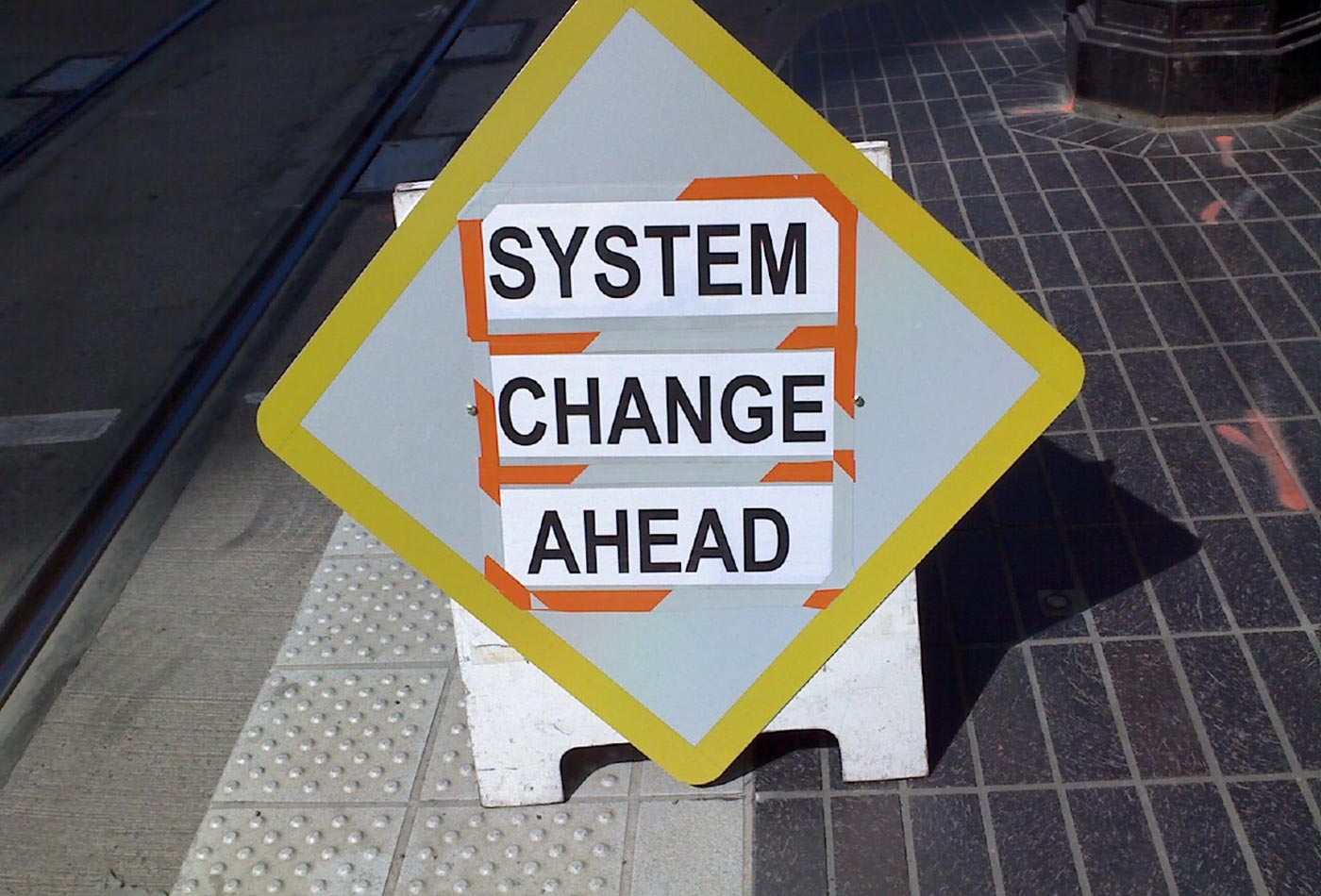 MAX System Change Ahead.